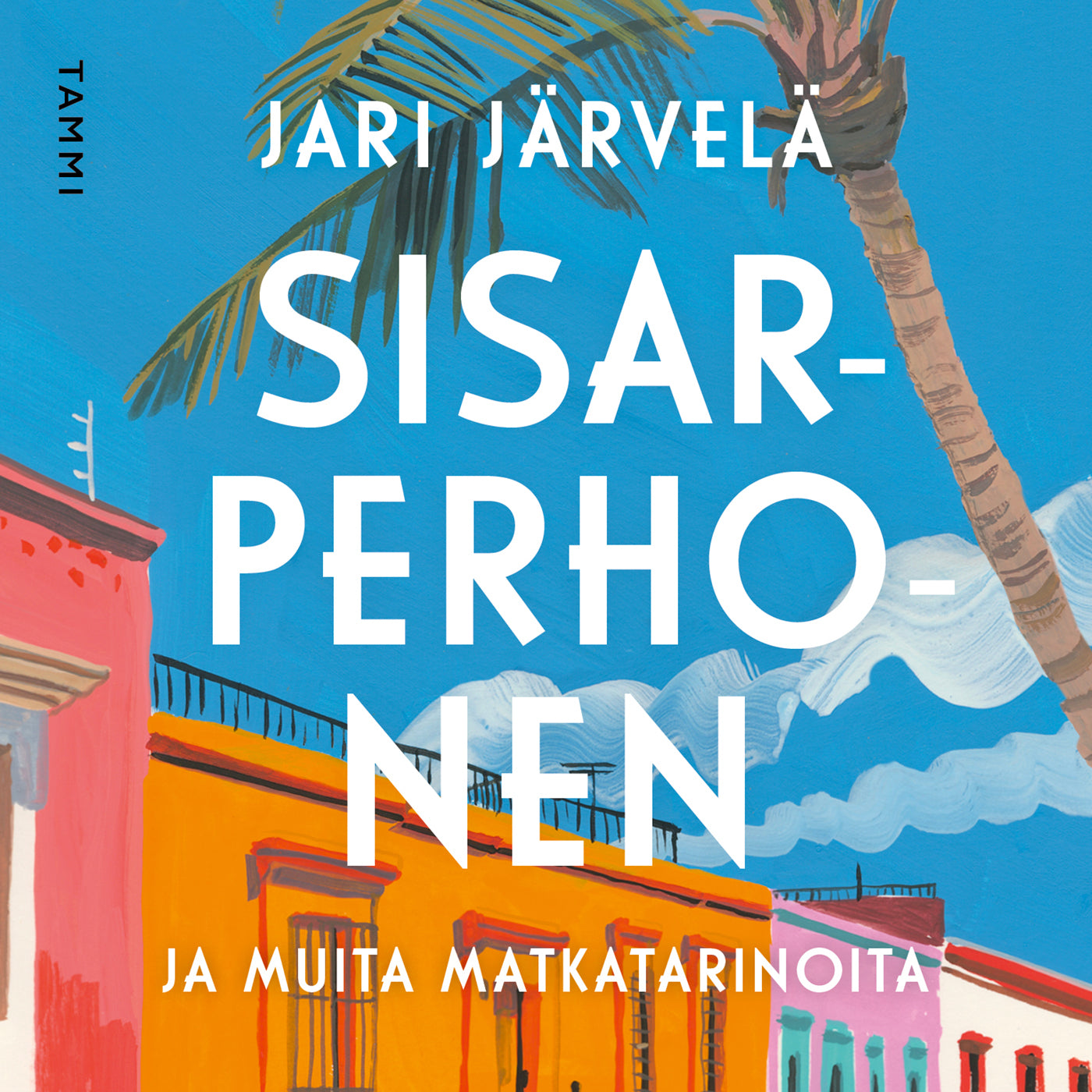 Sisarperhonen ja muita matkatarinoita – Ljudbok