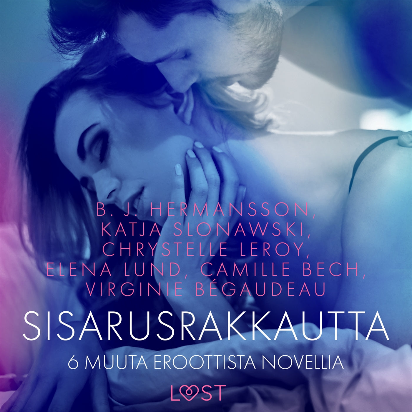 Sisarusrakkautta ja 6 muuta eroottista novellia – Ljudbok