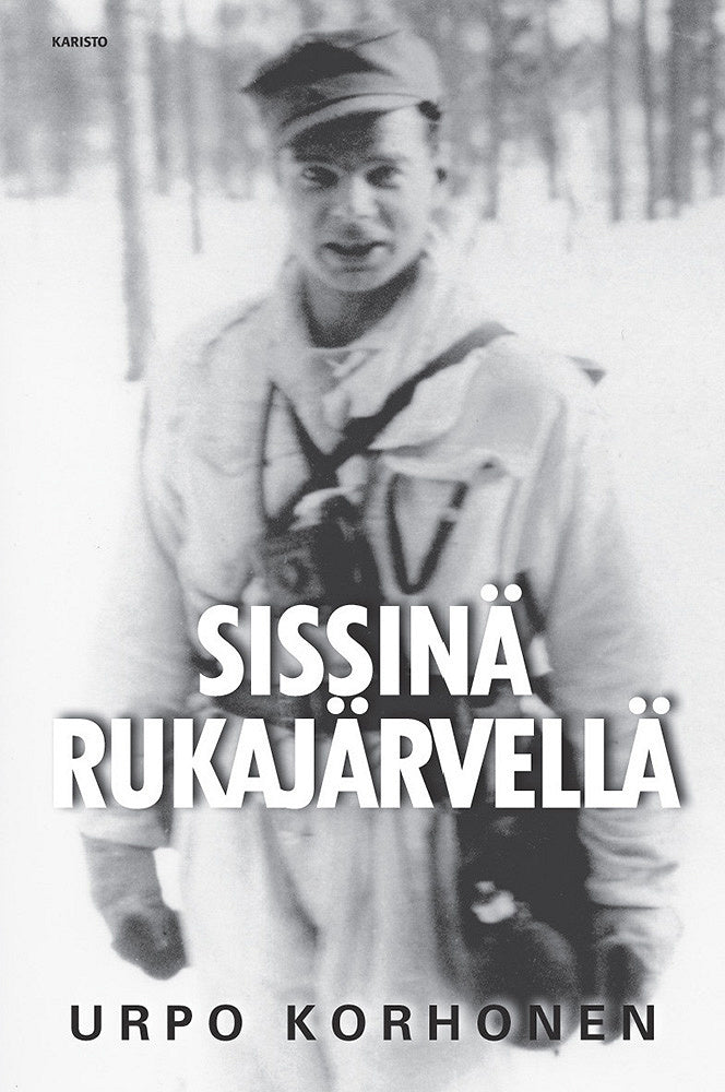 Sissinä Rukajärvellä – E-bok