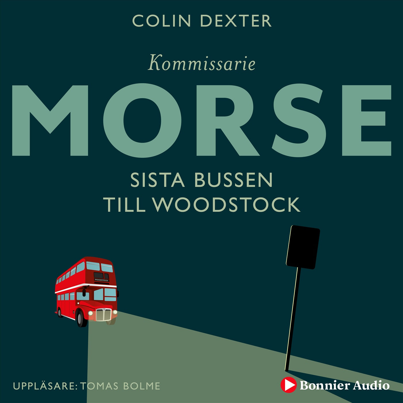 Sista bussen till Woodstock – Ljudbok