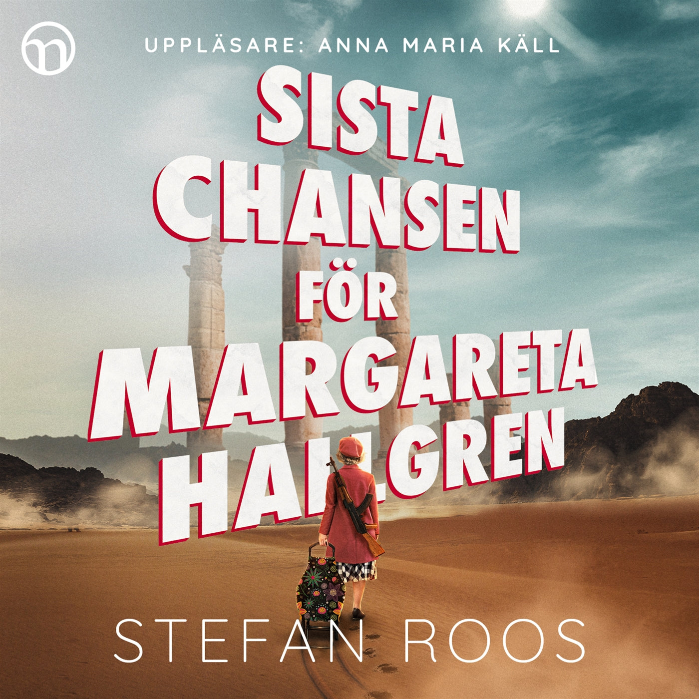 Sista chansen för Margareta Hallgren – Ljudbok