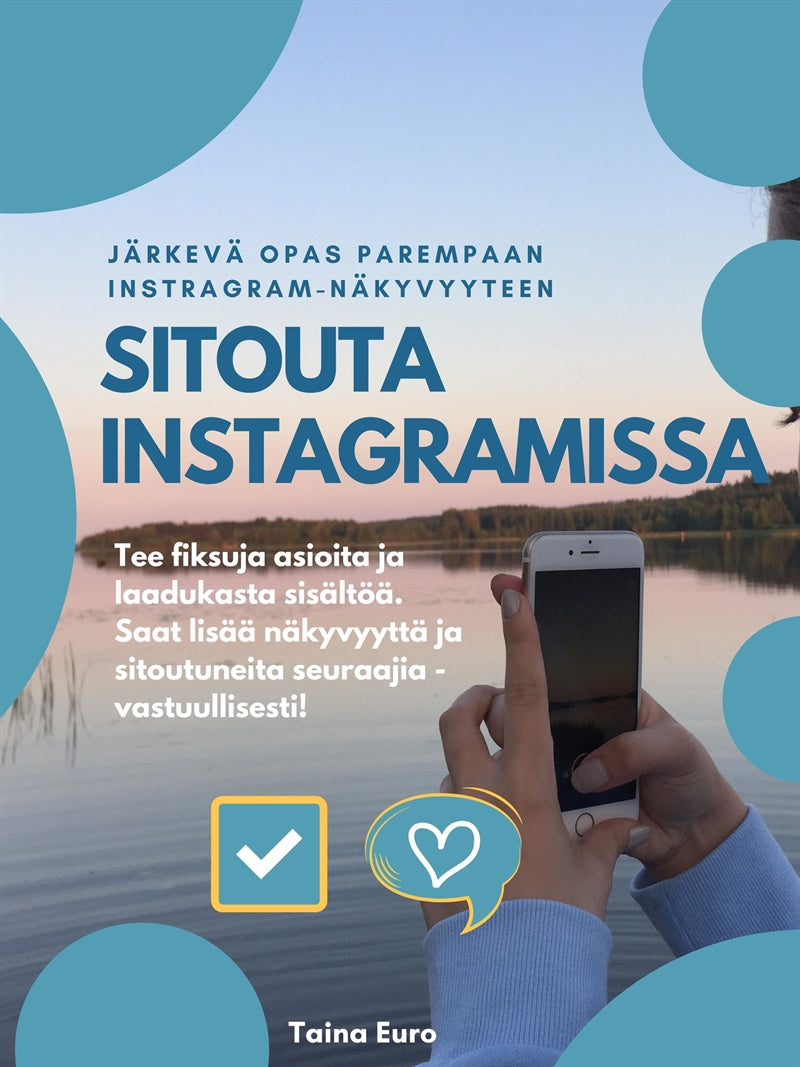 Sitouta Instagramissa: Järkevä opas parempaan Instagram-näkyvyyteen – E-bok