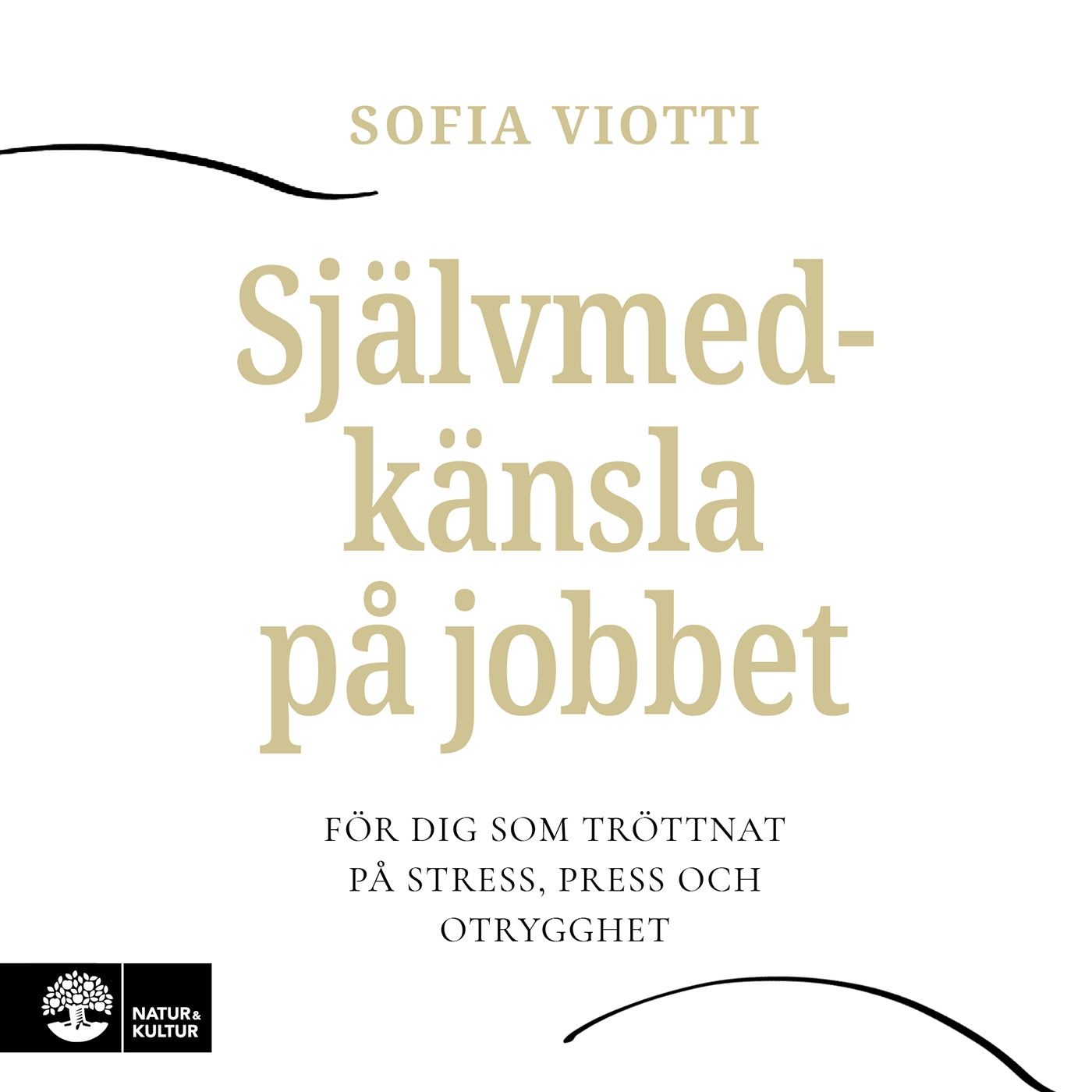Självmedkänsla på jobbet : för dig som tröttnat på stress, press och otrygghet – Ljudbok