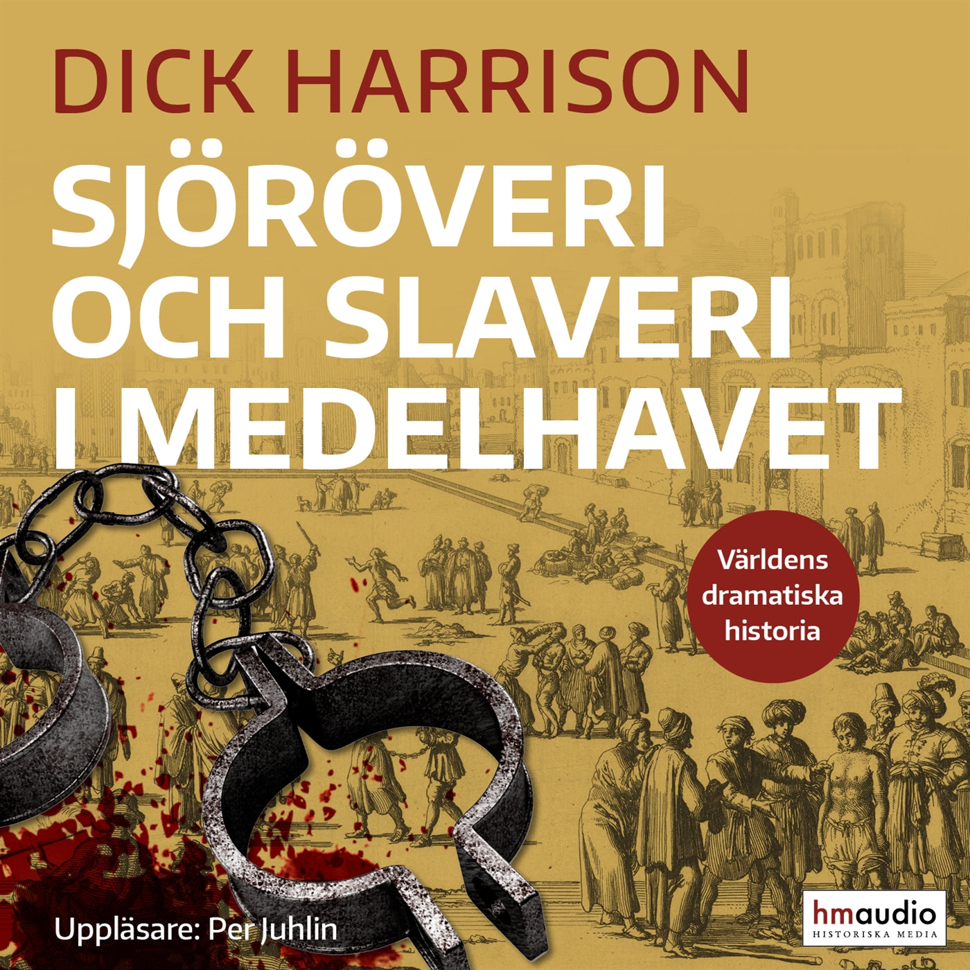 Sjöröveri och slaveri i Medelhavet – Ljudbok