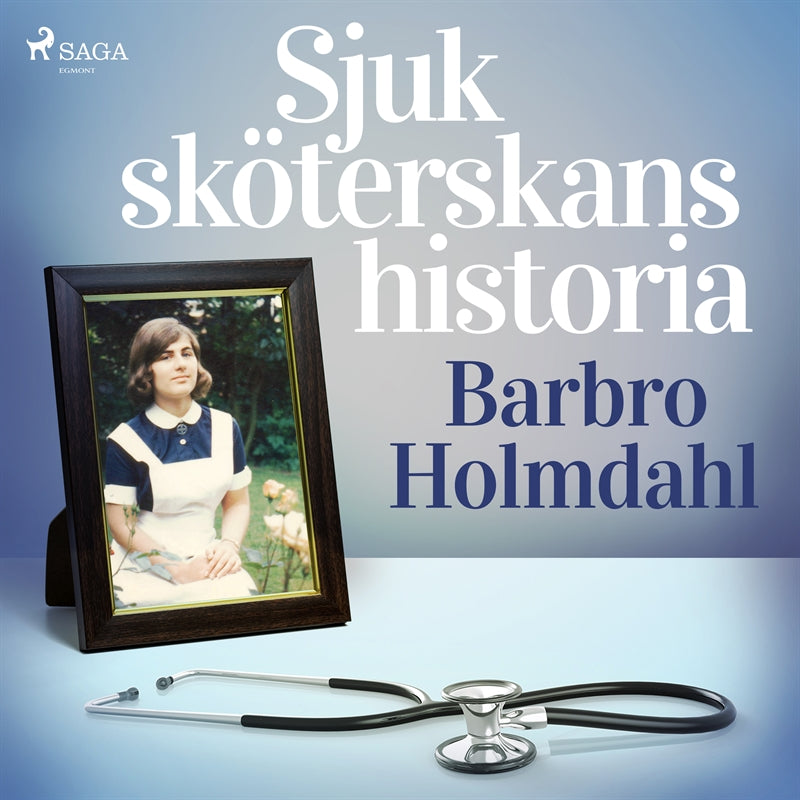 Sjuksköterskans historia – Ljudbok