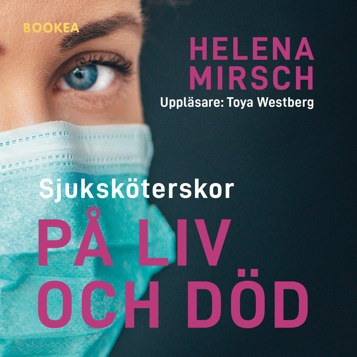 Sjuksköterskor på liv och död – Ljudbok