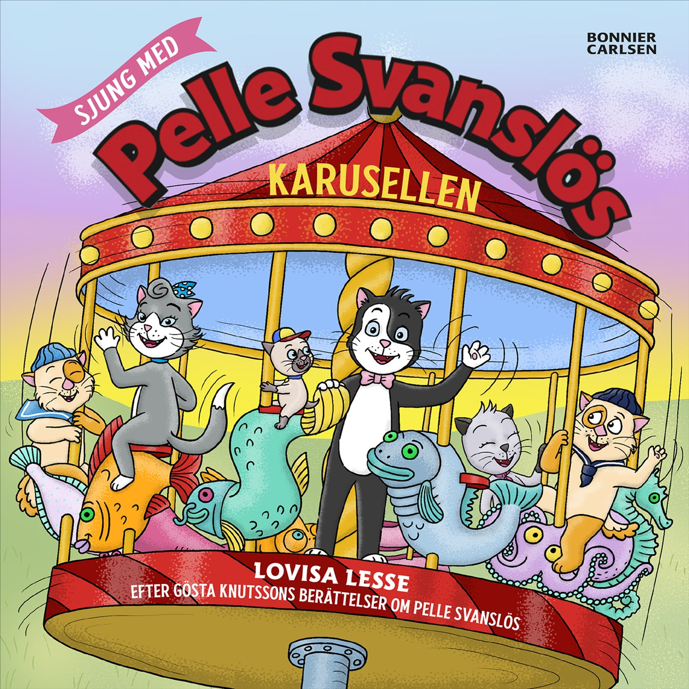Sjung med Pelle Svanslös. Karusellen – E-bok