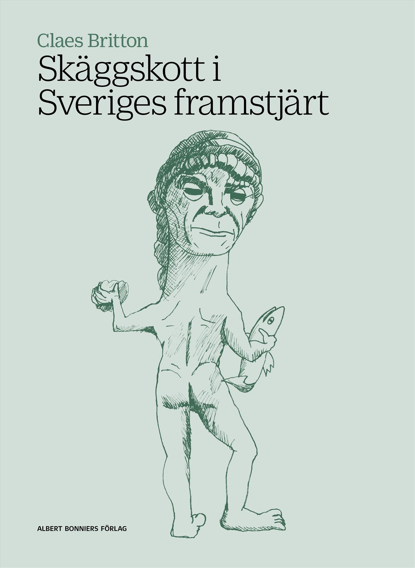Skäggskott i Sveriges framstjärt – E-bok