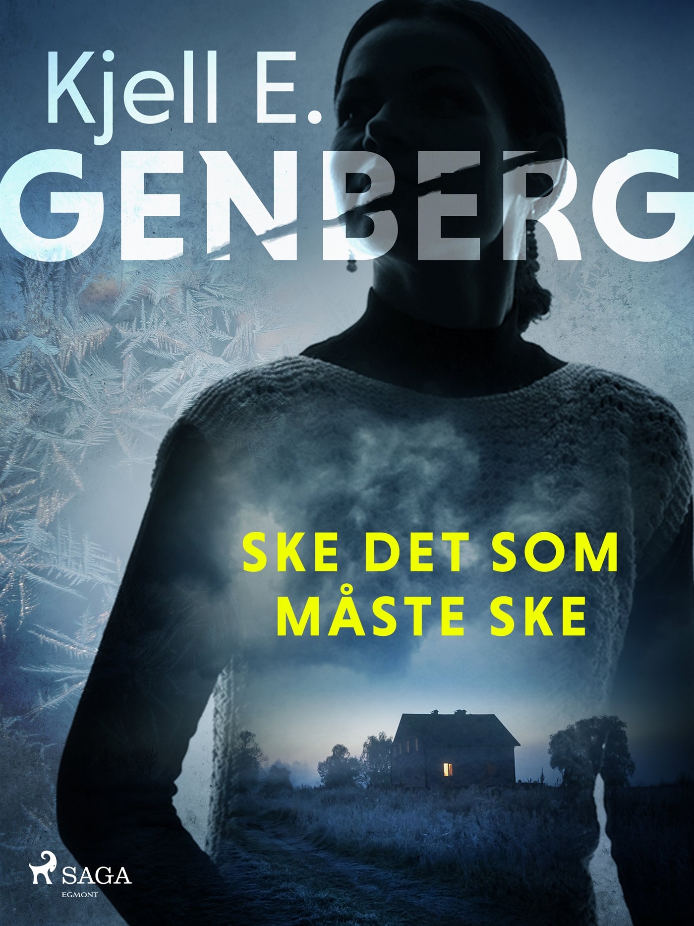 Ske det som måste ske – E-bok