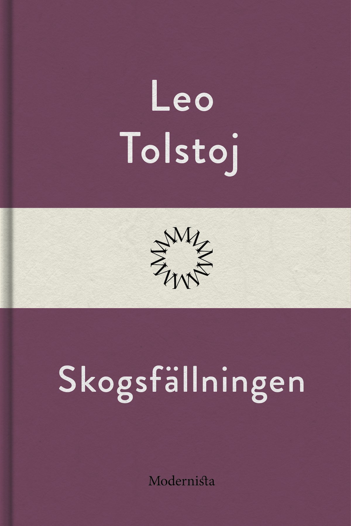 Skogsfällningen – E-bok