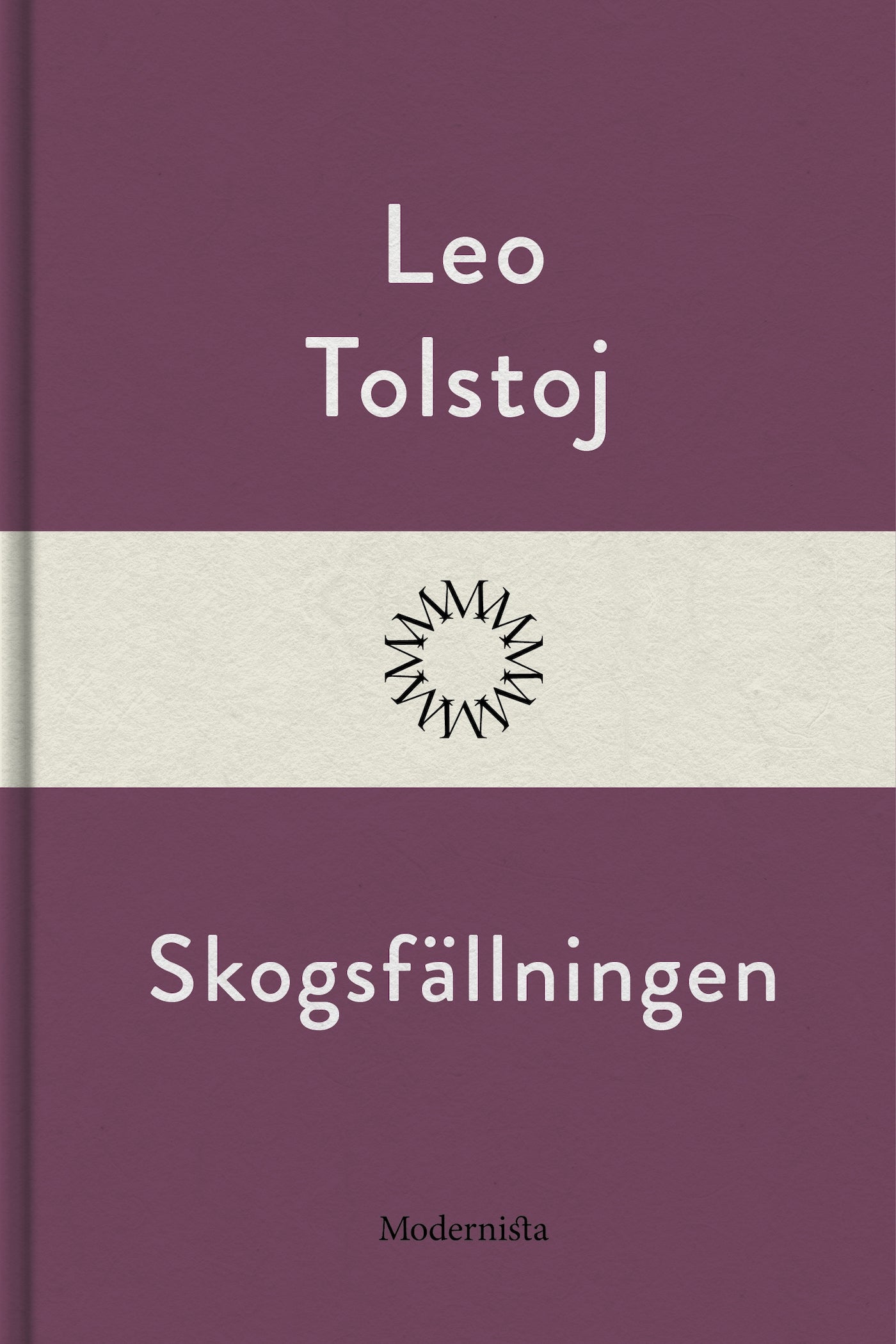 Skogsfällningen – E-bok