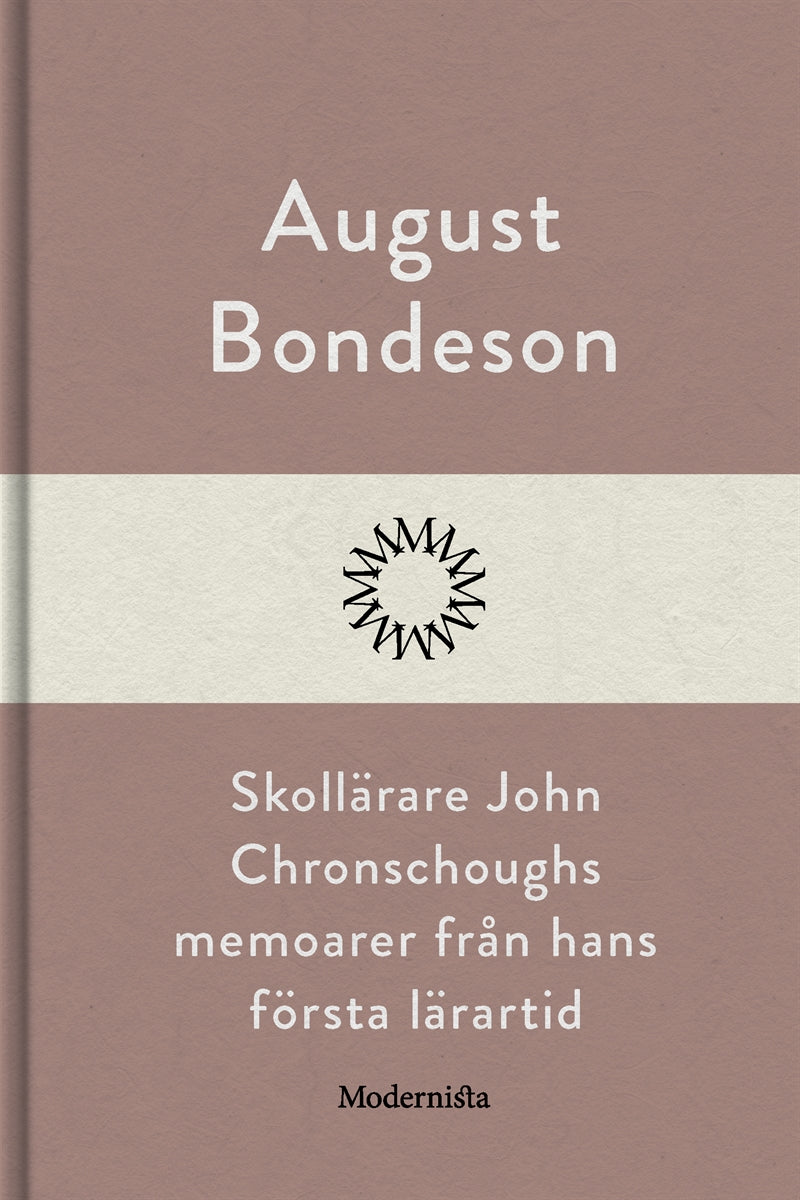 Skollärare John Chronschoughs memoarer från hans första lärartid – E-bok