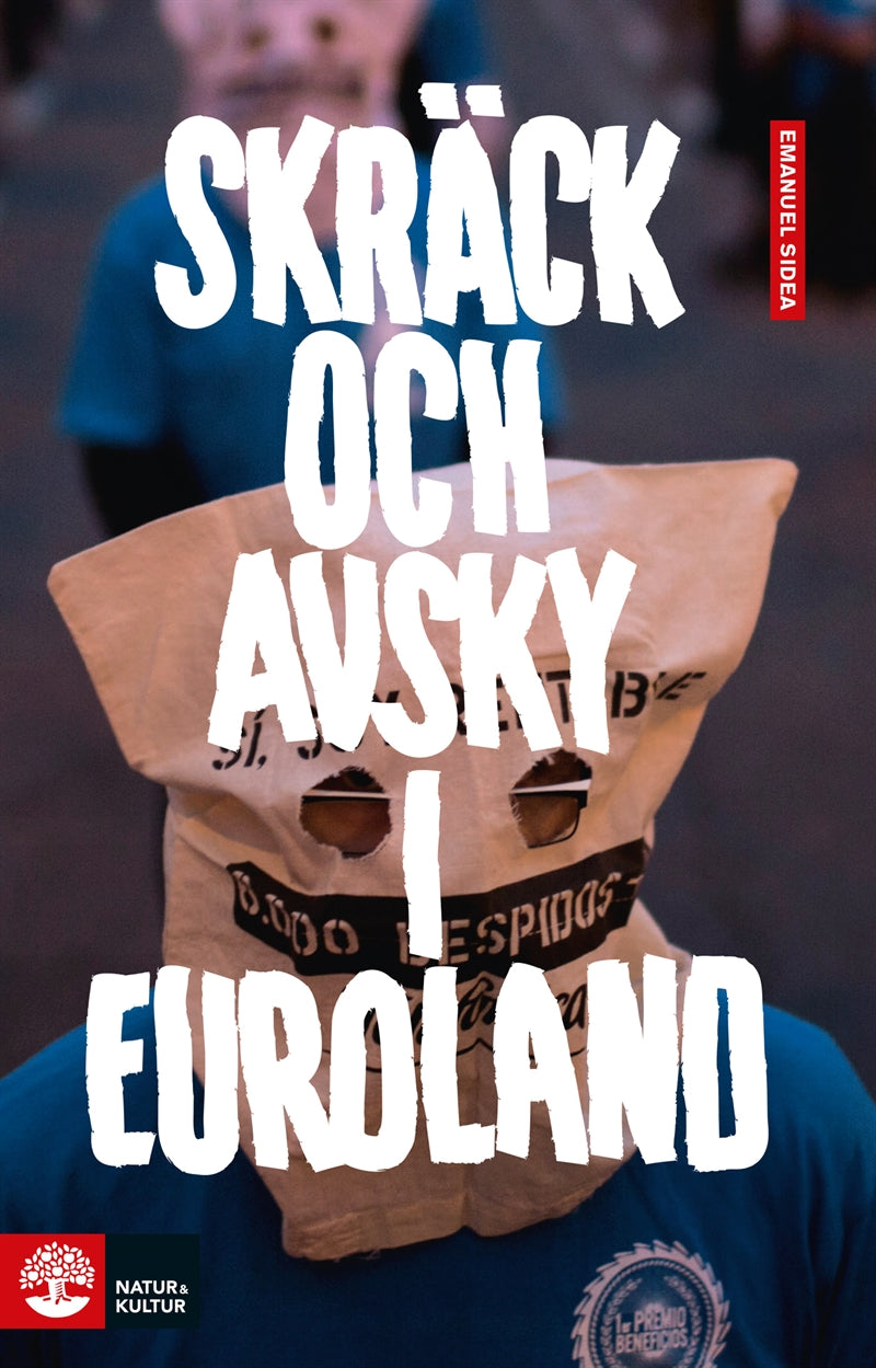Skräck och avsky i Euroland – E-bok
