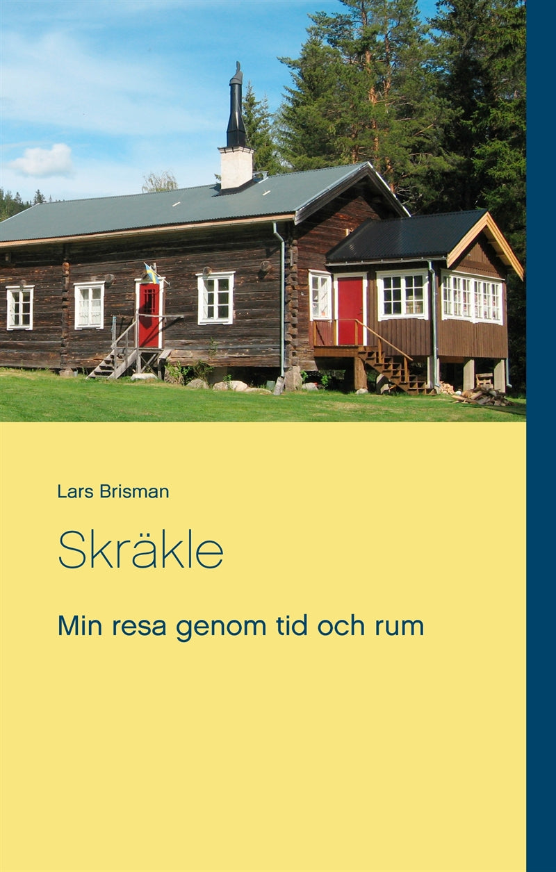Skräkle: Min resa genom tid och rum – E-bok