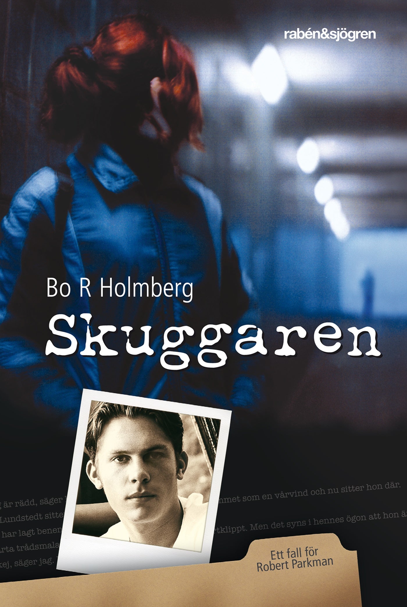 Skuggaren : Ett fall för Robert Parkman – E-bok
