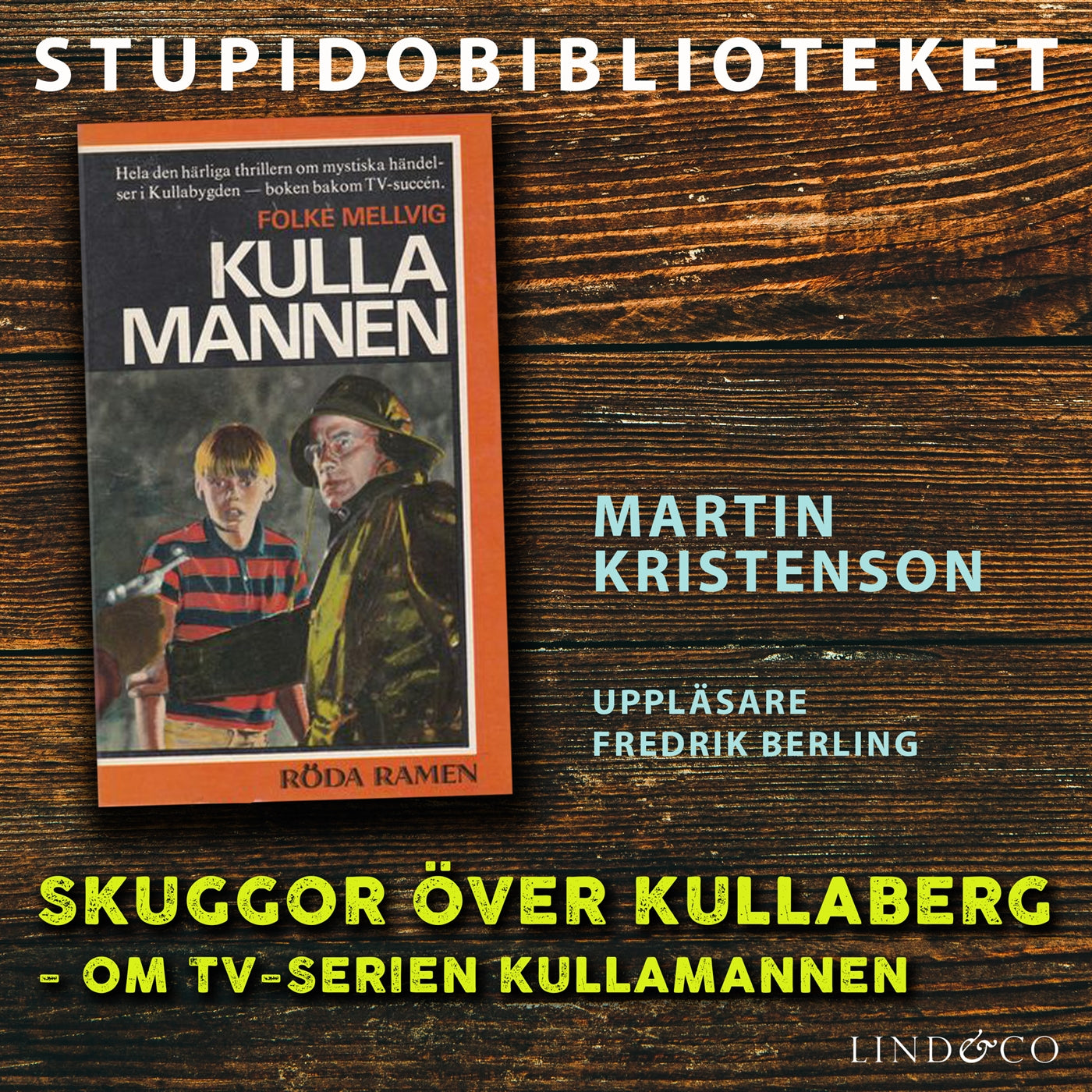 Skuggor över Kullaberg: om tv-serien Kullamannen – Ljudbok