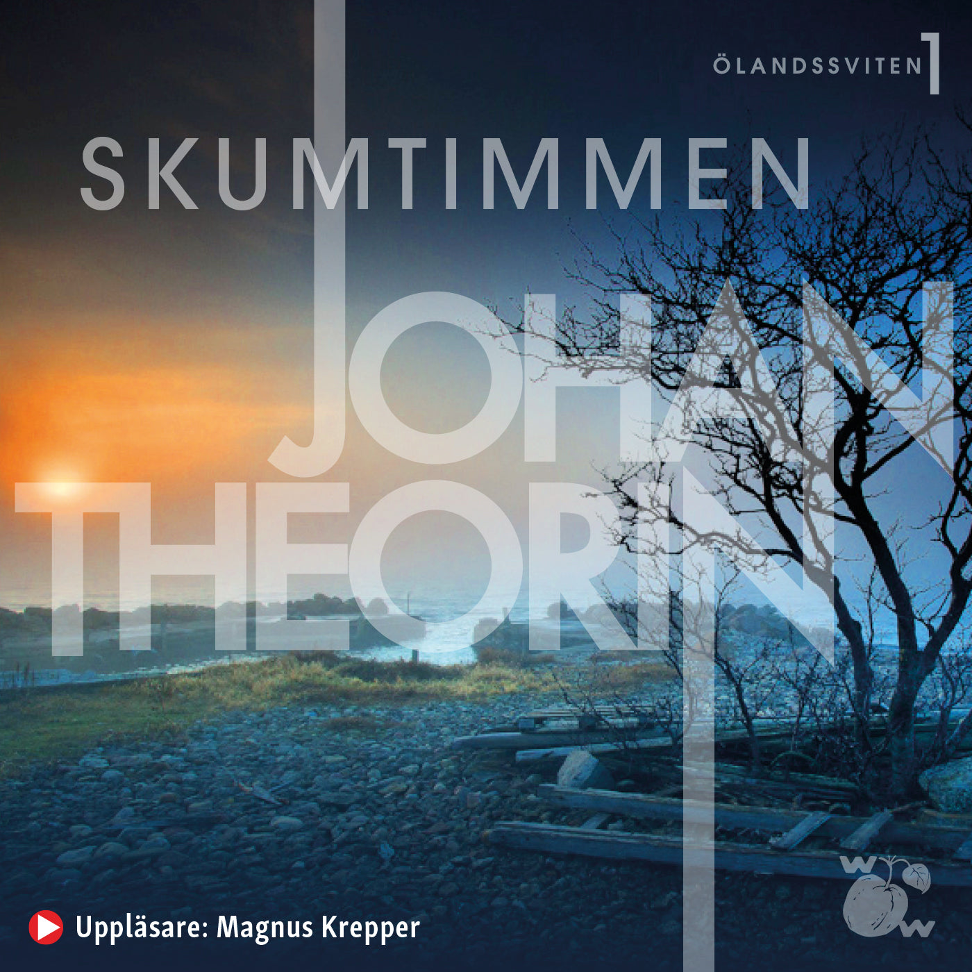 Skumtimmen – Ljudbok