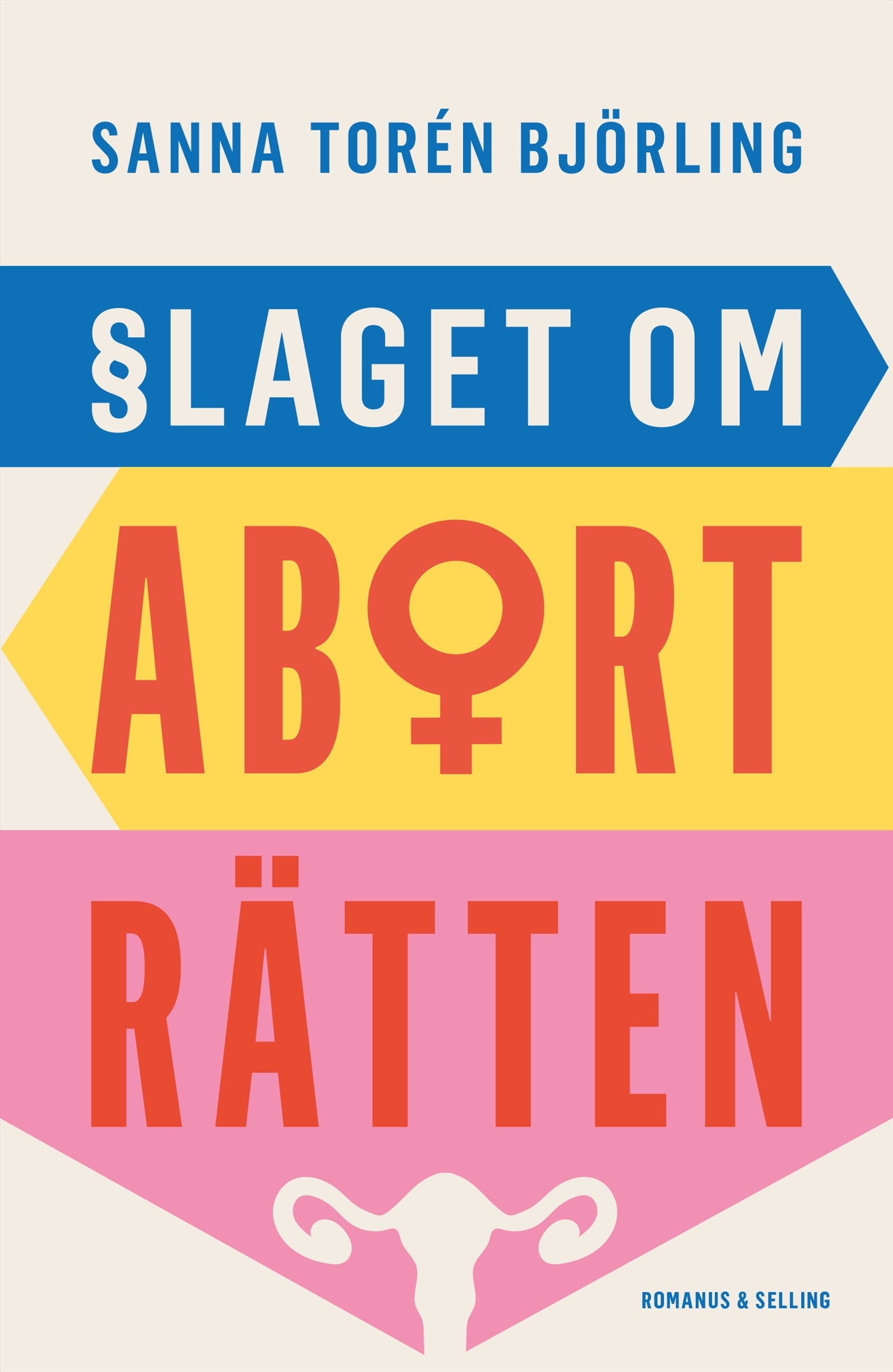 Slaget om aborträtten – E-bok