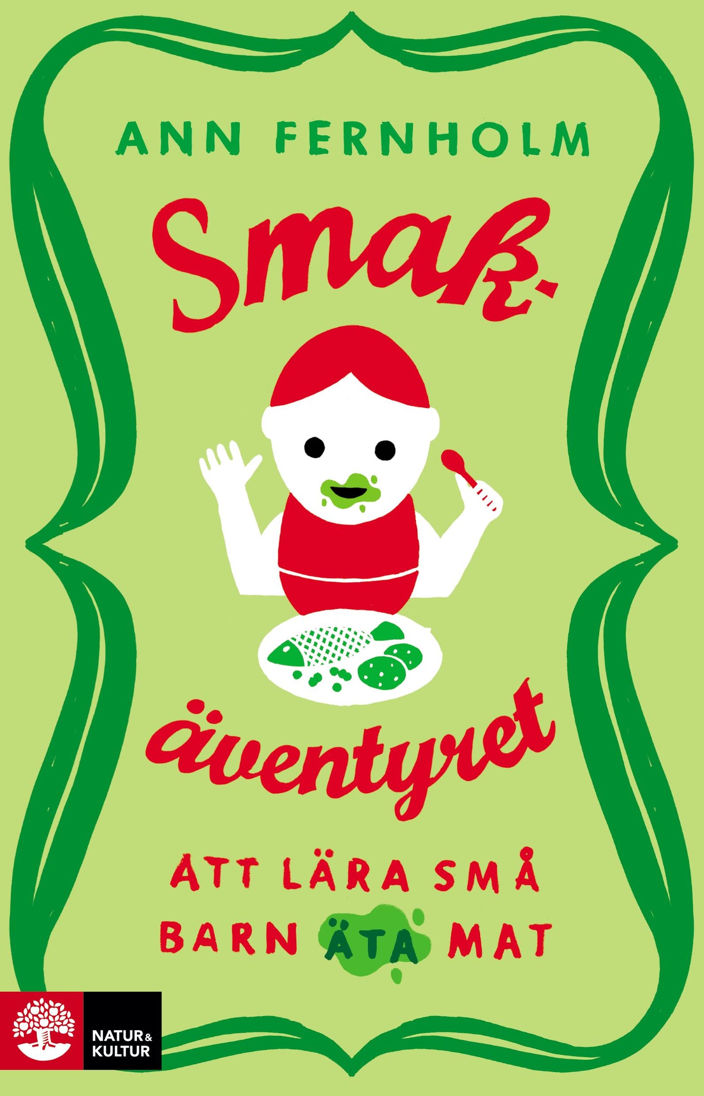 Smakäventyret : att lära små barn äta mat – E-bok