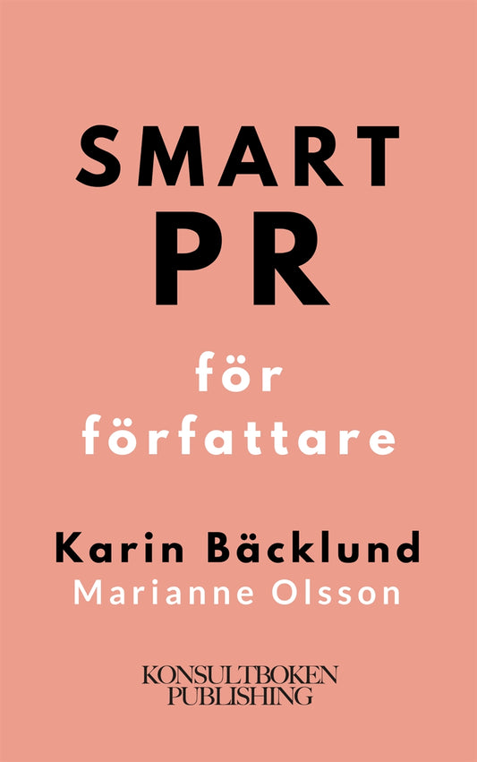 Smart PR för författare – E-bok