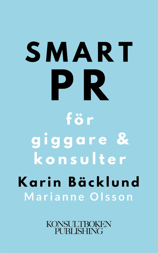 Smart PR för giggare & konsulter – E-bok