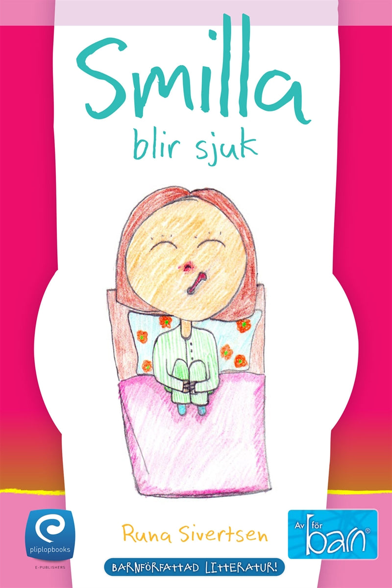 Smilla blir sjuk – E-bok