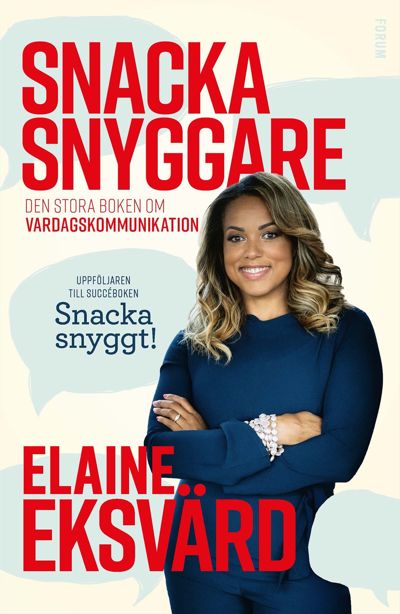 Snacka snyggare : den stora boken om vardagsretorik – E-bok