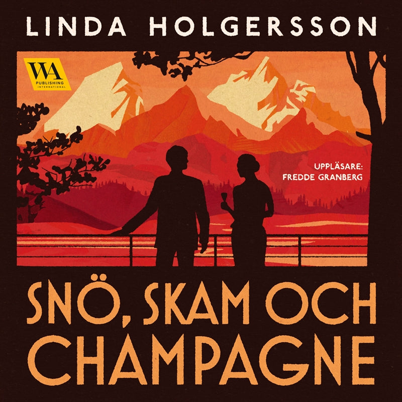 Snö, skam och champagne – Ljudbok