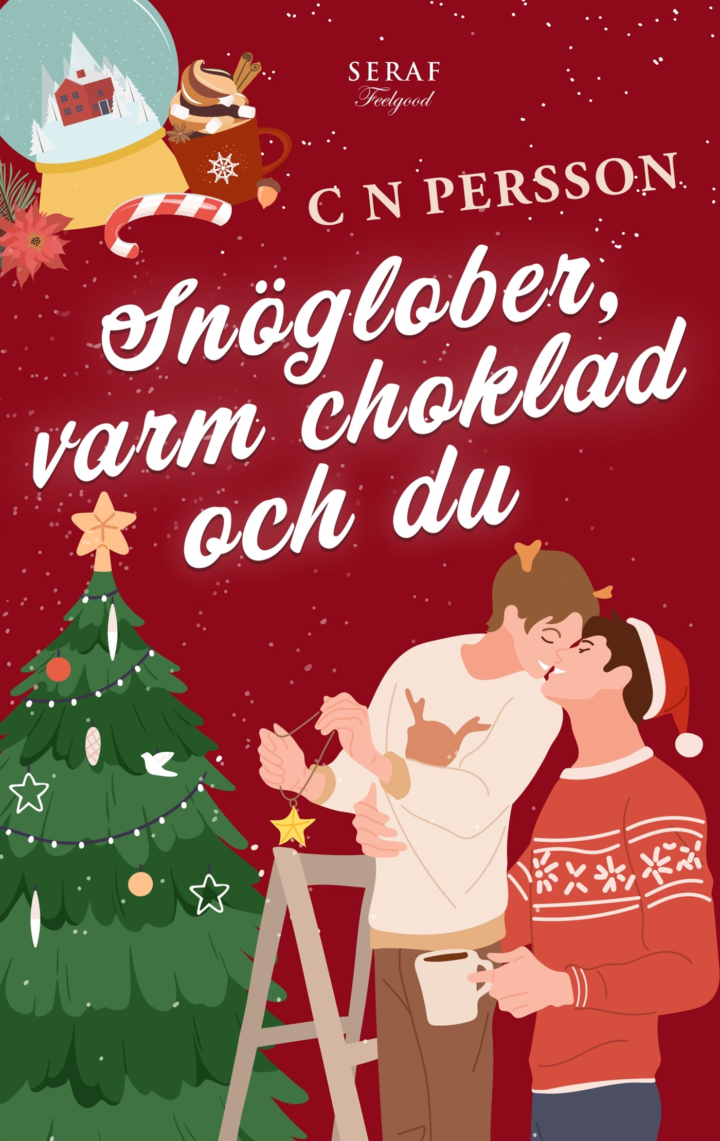 Snöglober, varm choklad & du – E-bok