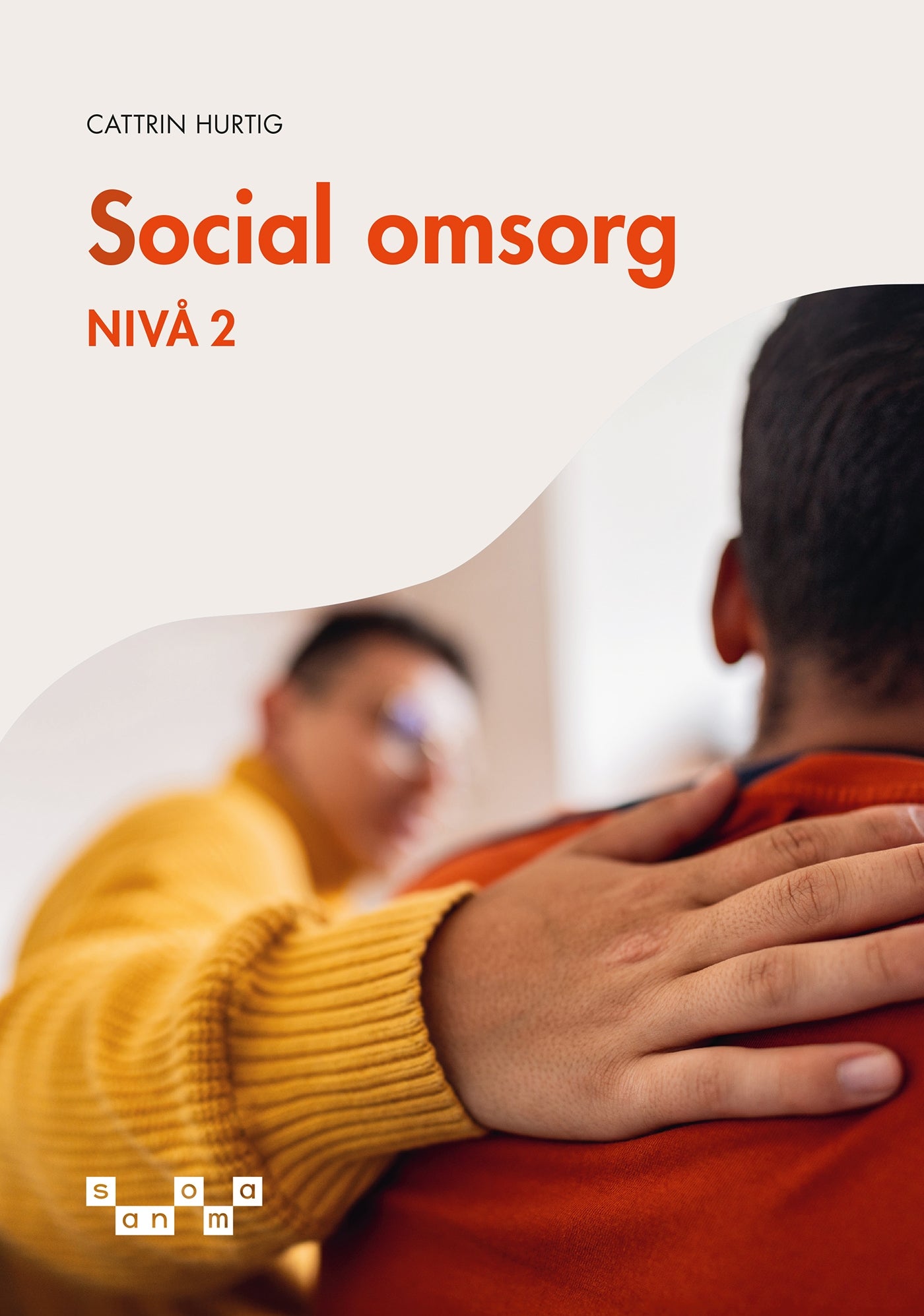 Social omsorg - nivå 2, e-bok – E-bok
