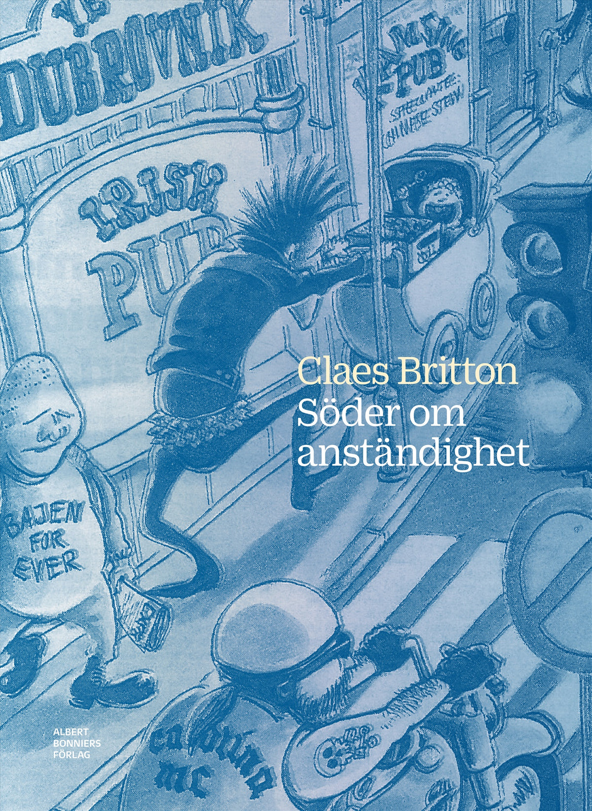 Söder om anständighet – E-bok