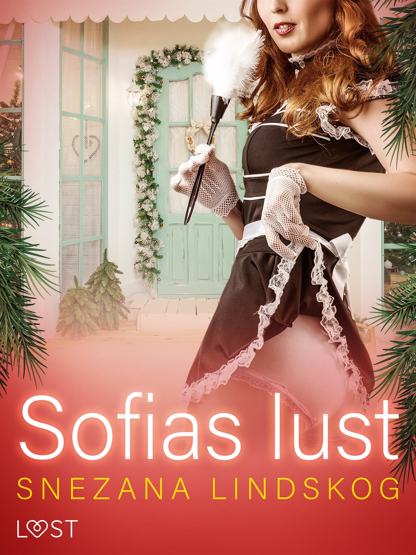 Sofias lust - historisk erotik – E-bok