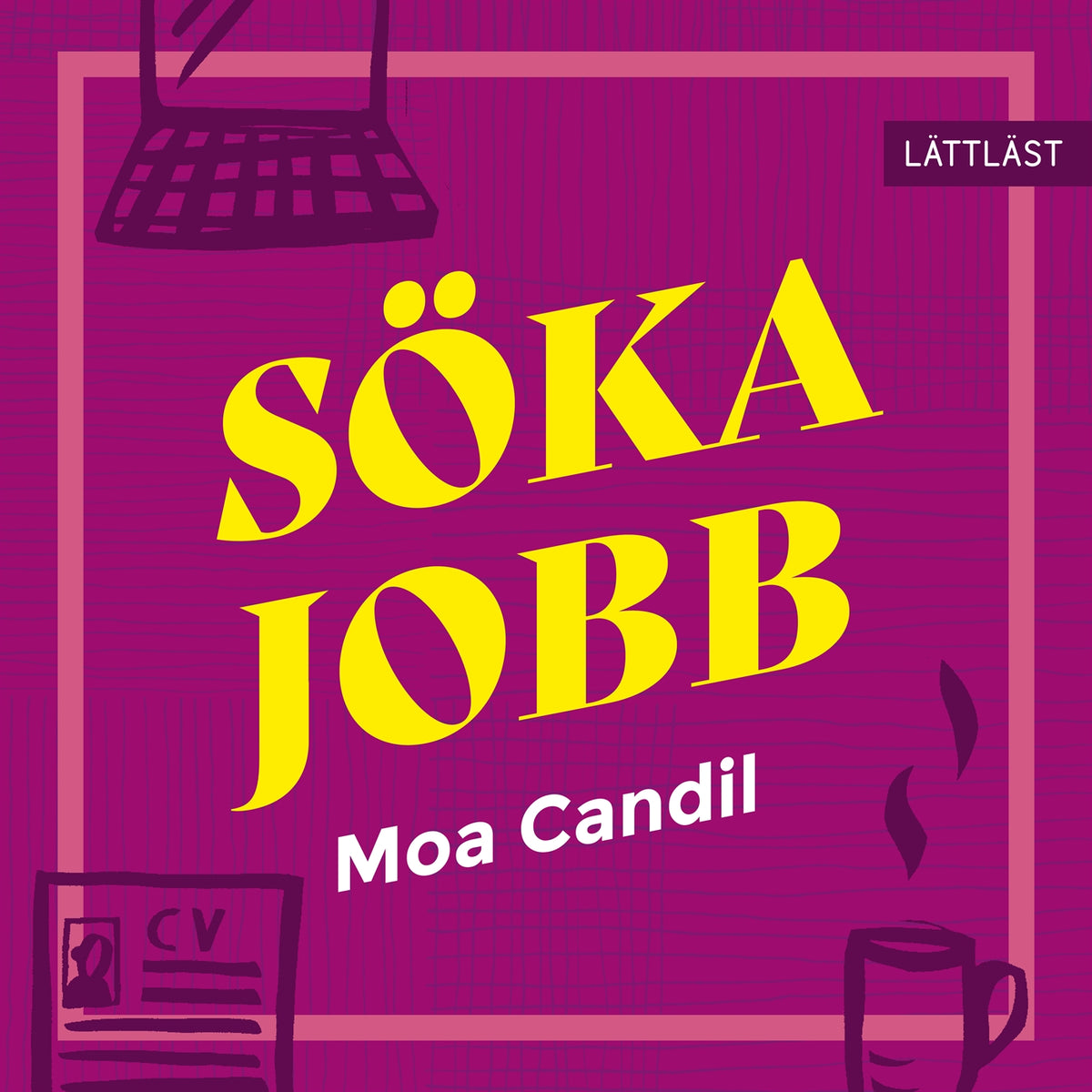Söka jobb (lättläst) – Ljudbok