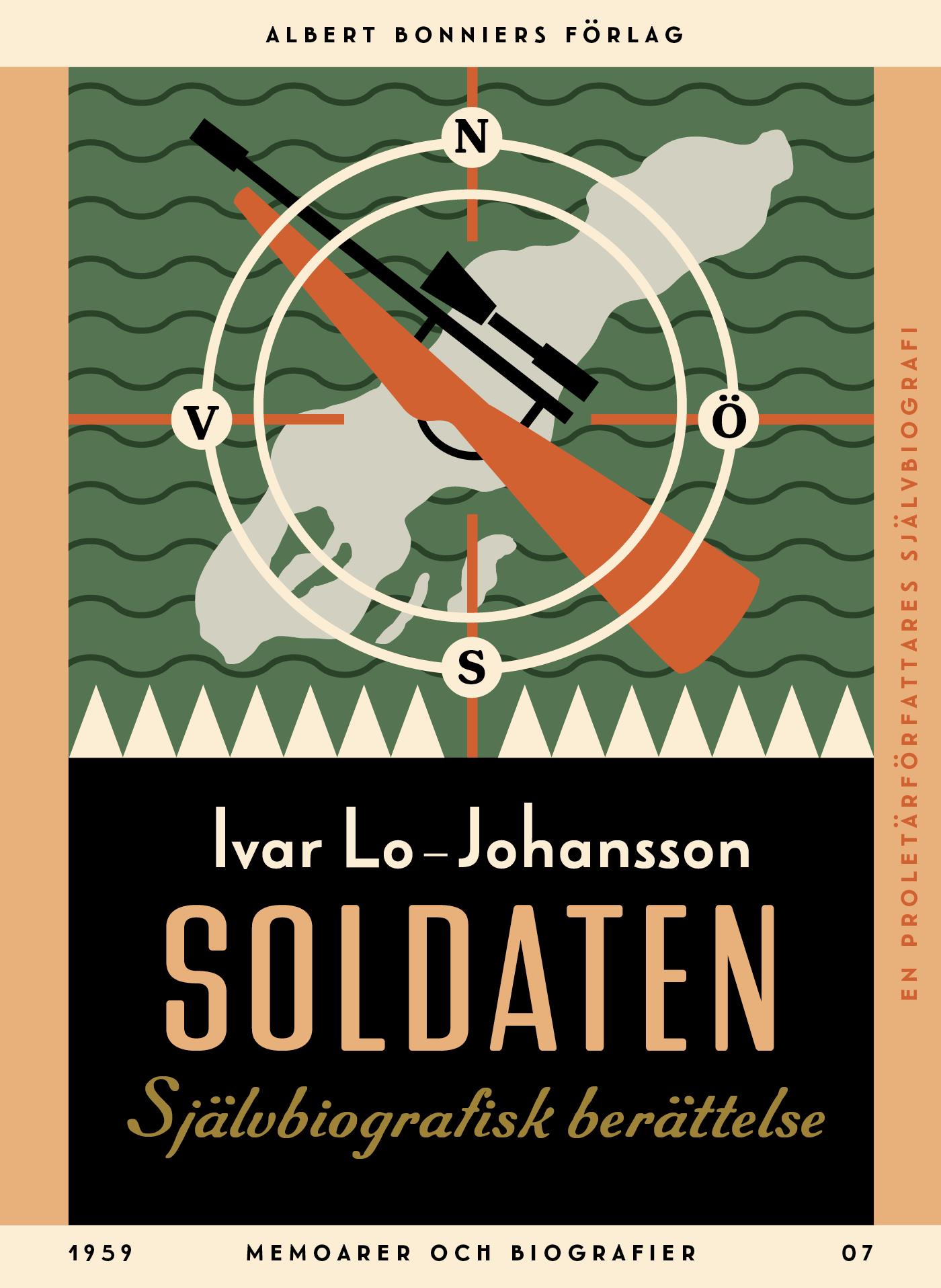 Soldaten : självbiografisk berättelse – E-bok