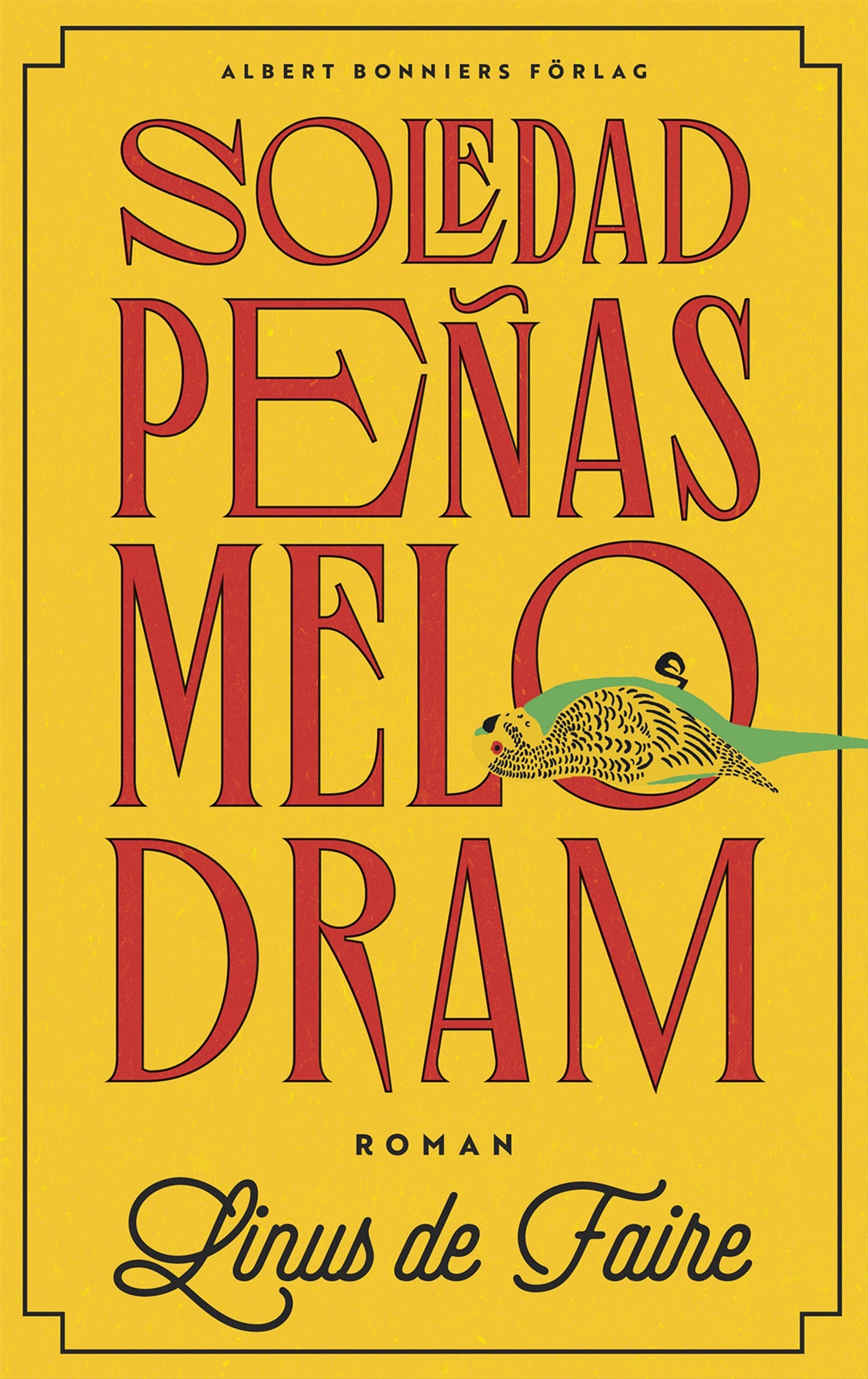 Soledad Peñas melodram – E-bok