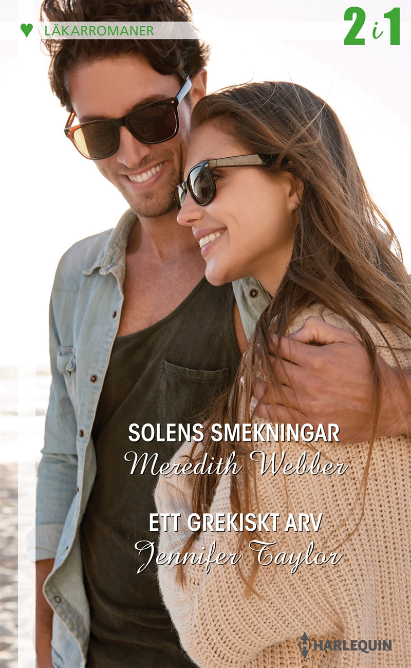 Solens smekningar / Ett grekiskt arv – E-bok