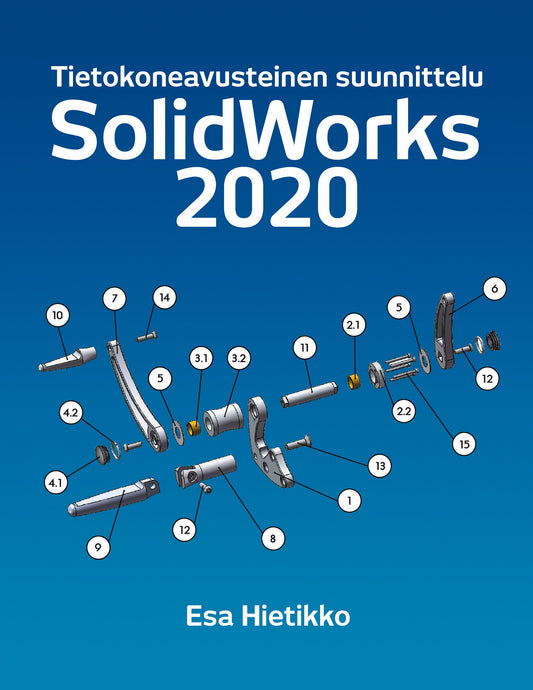 SolidWorks 2020: Tietokonneavusteinen suunnittelu – E-bok