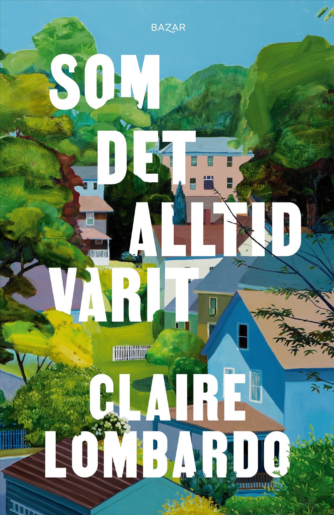 Som det alltid varit – E-bok
