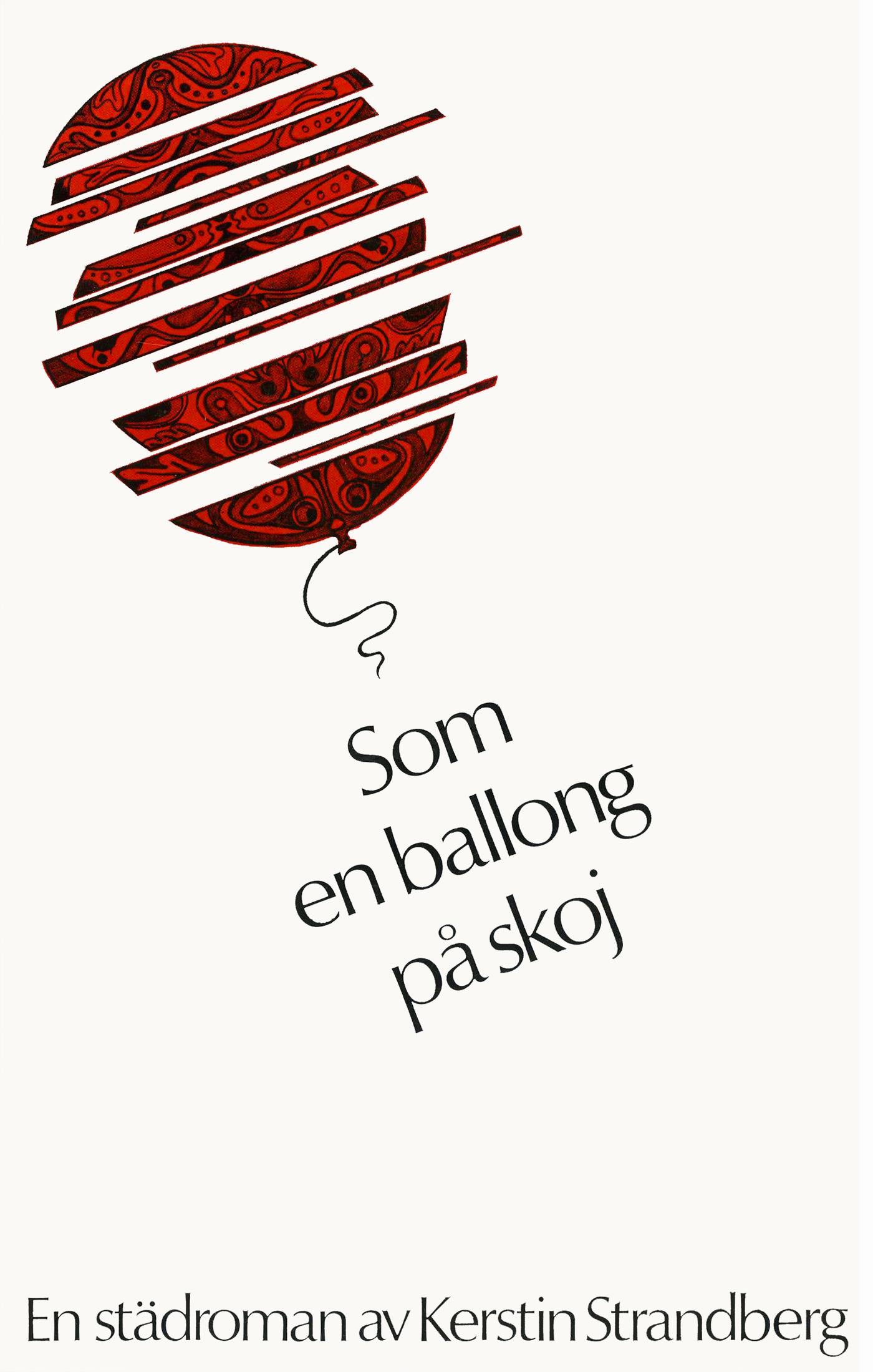 Som en ballong på skoj : en städroman – E-bok