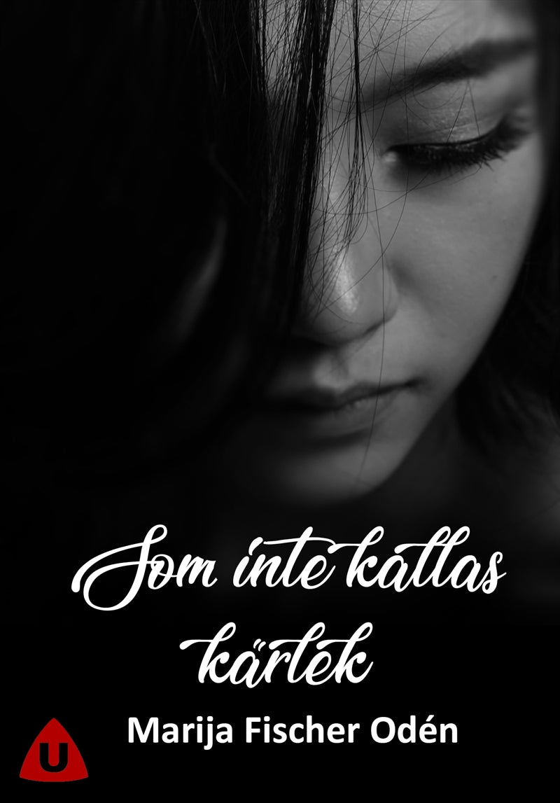 Som inte kallas kärlek – E-bok