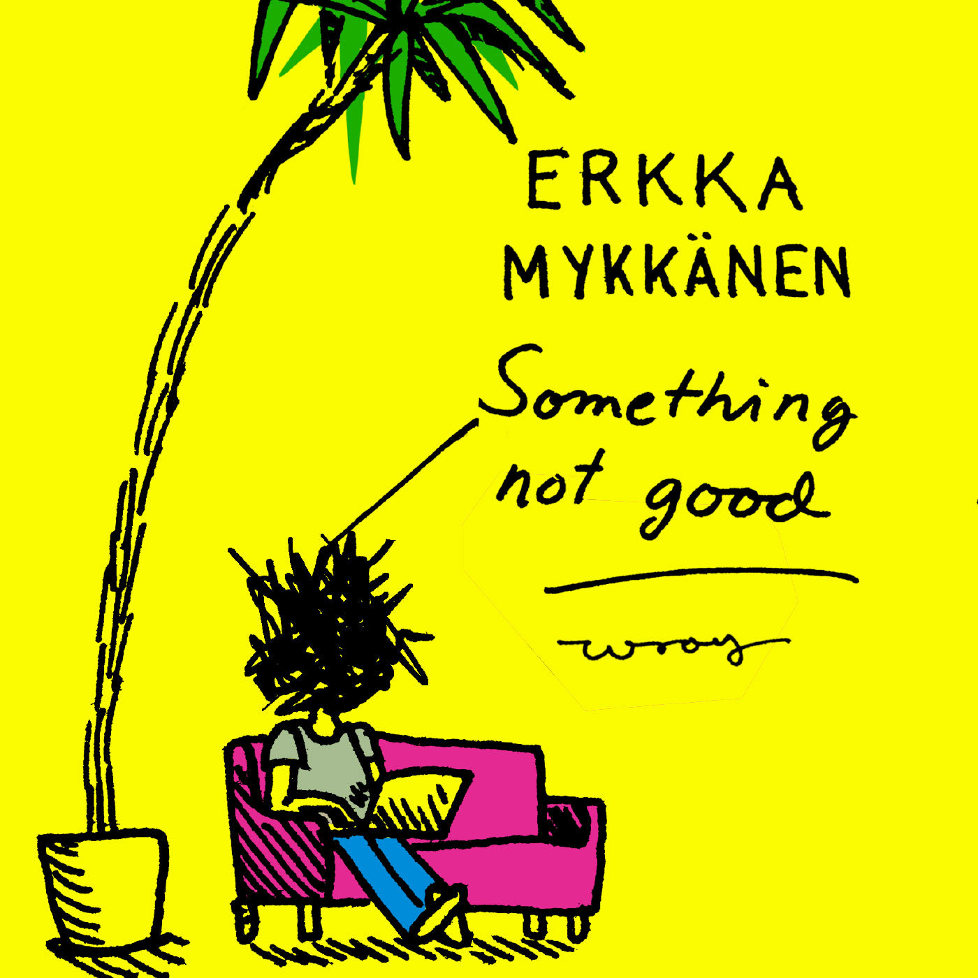 Something not good – Ljudbok