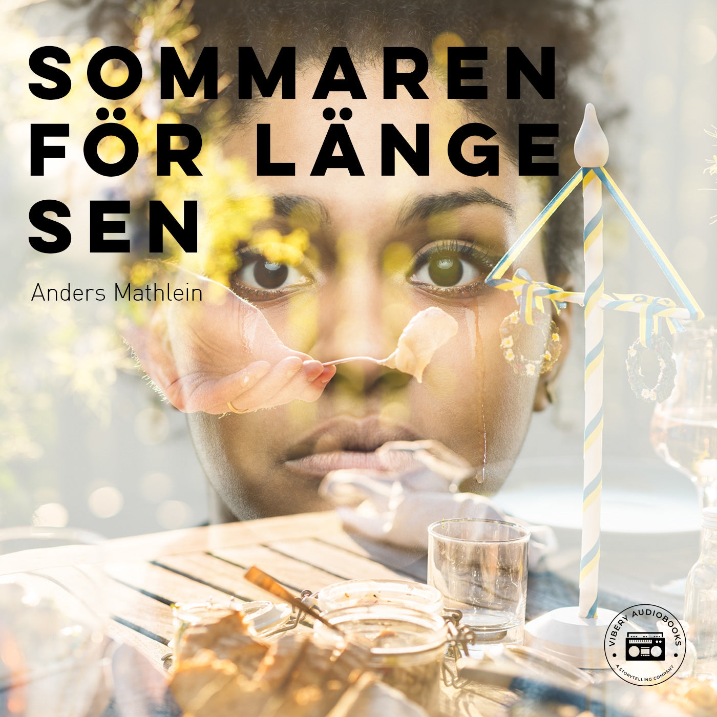 Sommaren för länge sen – Ljudbok