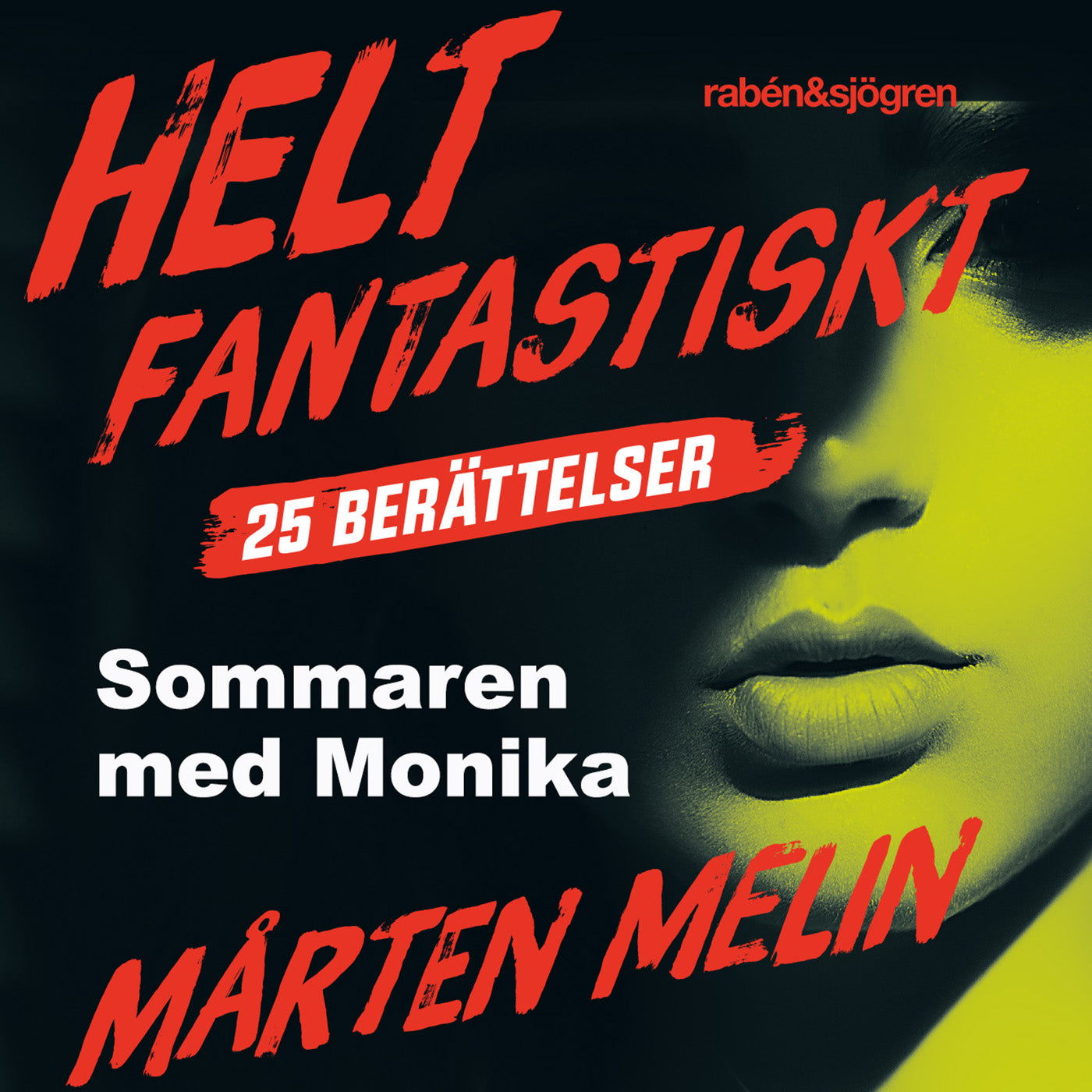 Sommaren med Monika : en novell ur samlingen Helt fantastiskt – Ljudbok