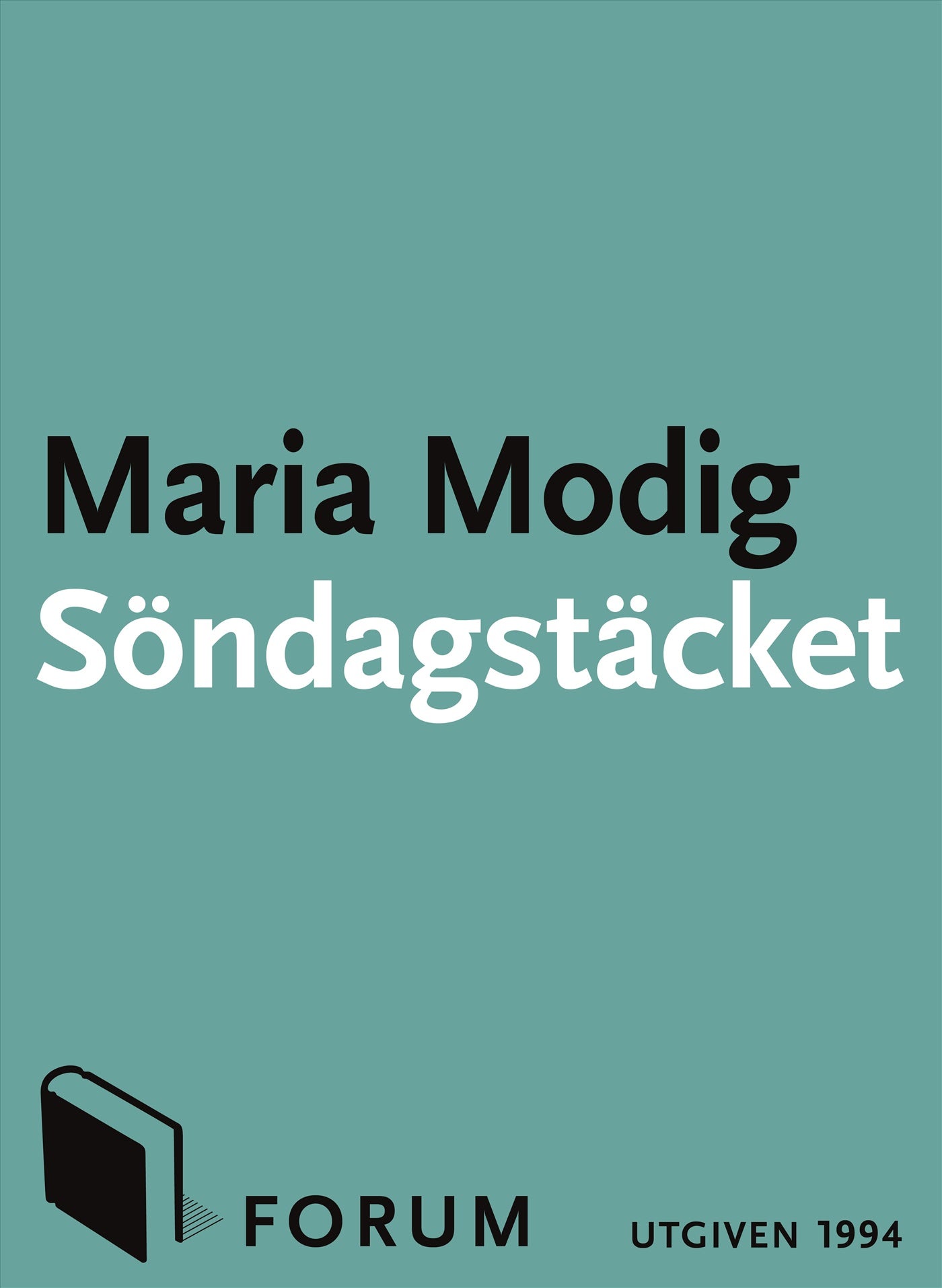 Söndagstäcket : en roman om underkastelse och frigörelse – E-bok