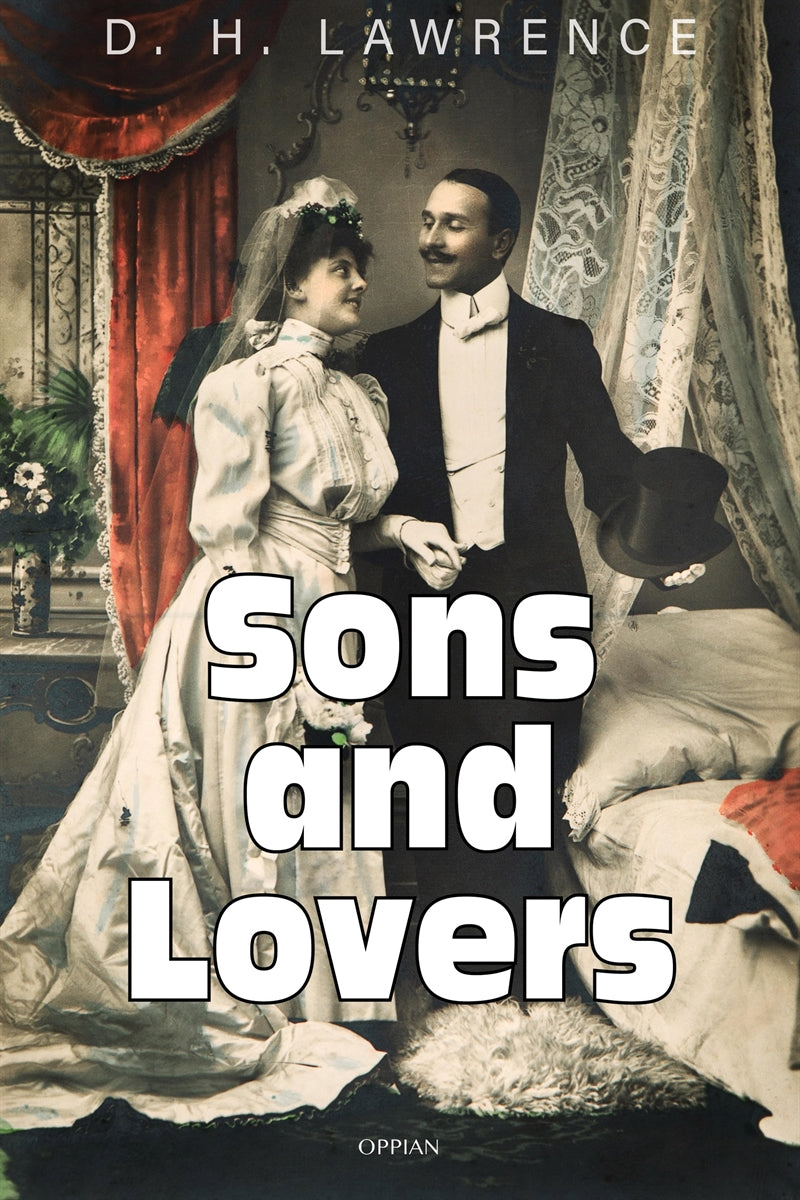 Sons and Lovers – E-bok