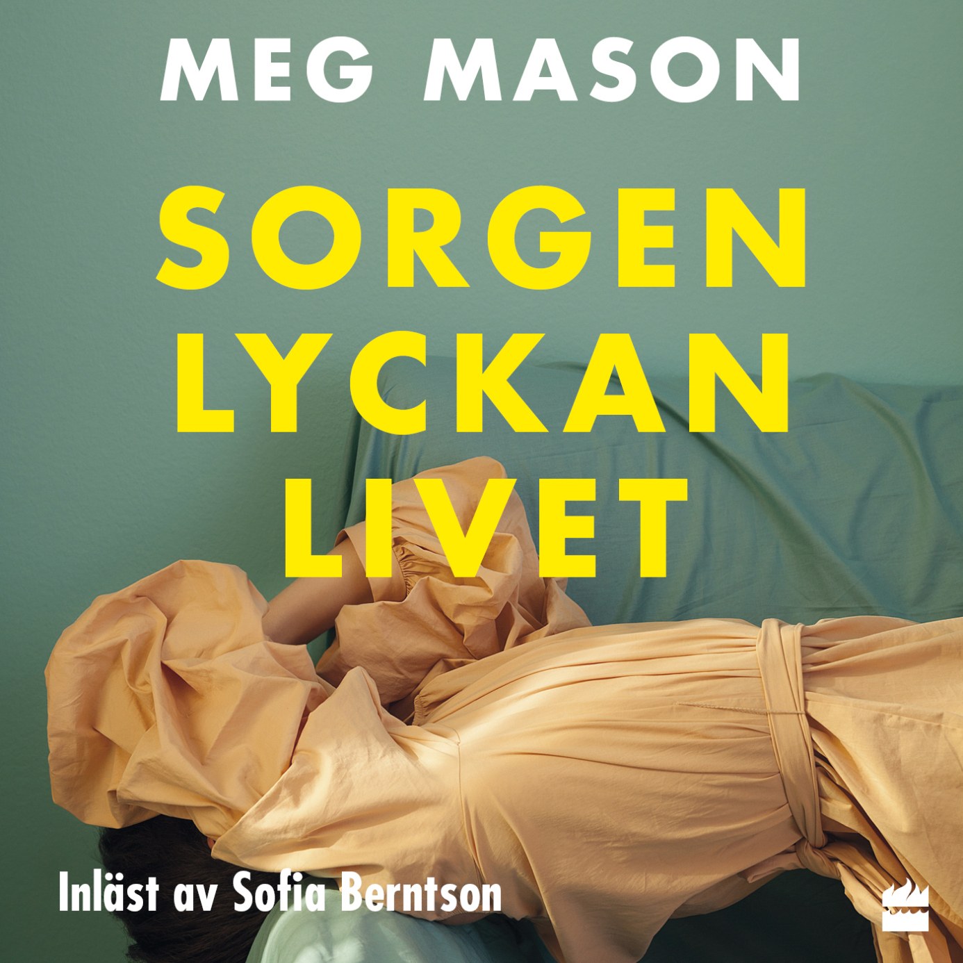Sorgen lyckan livet – Ljudbok