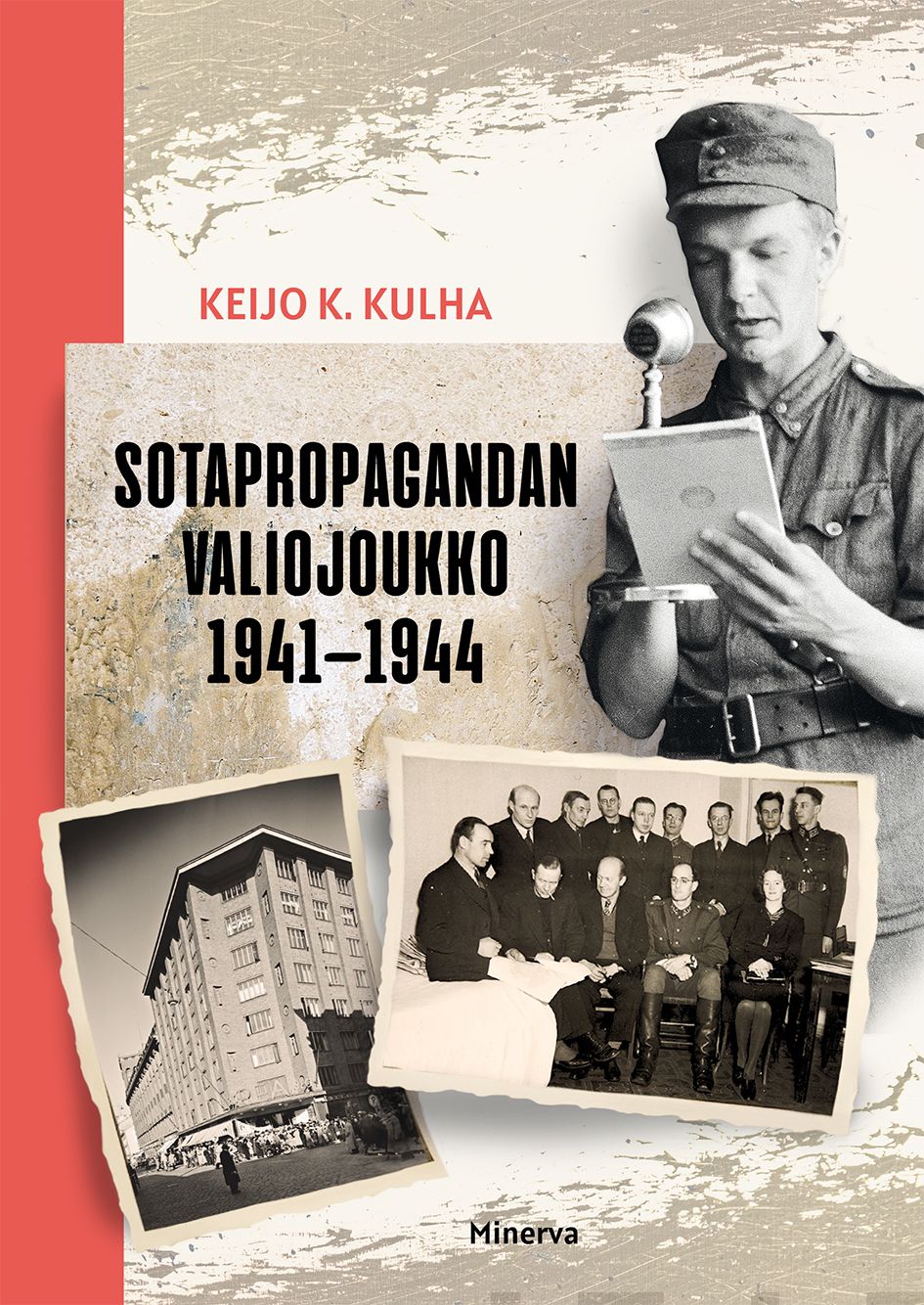 Sotapropagandan valiojoukko 1941-1944 – E-bok