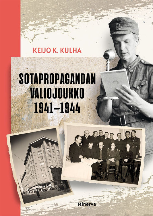 Sotapropagandan valiojoukko 1941-1944 – E-bok