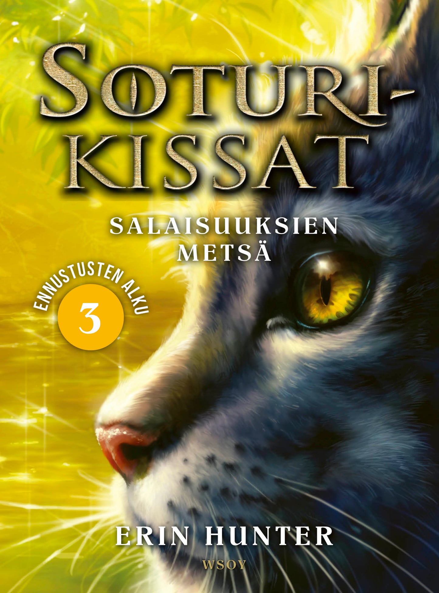 Soturikissat: Ennustusten alku 3: Salaisuuksien metsä – E-bok