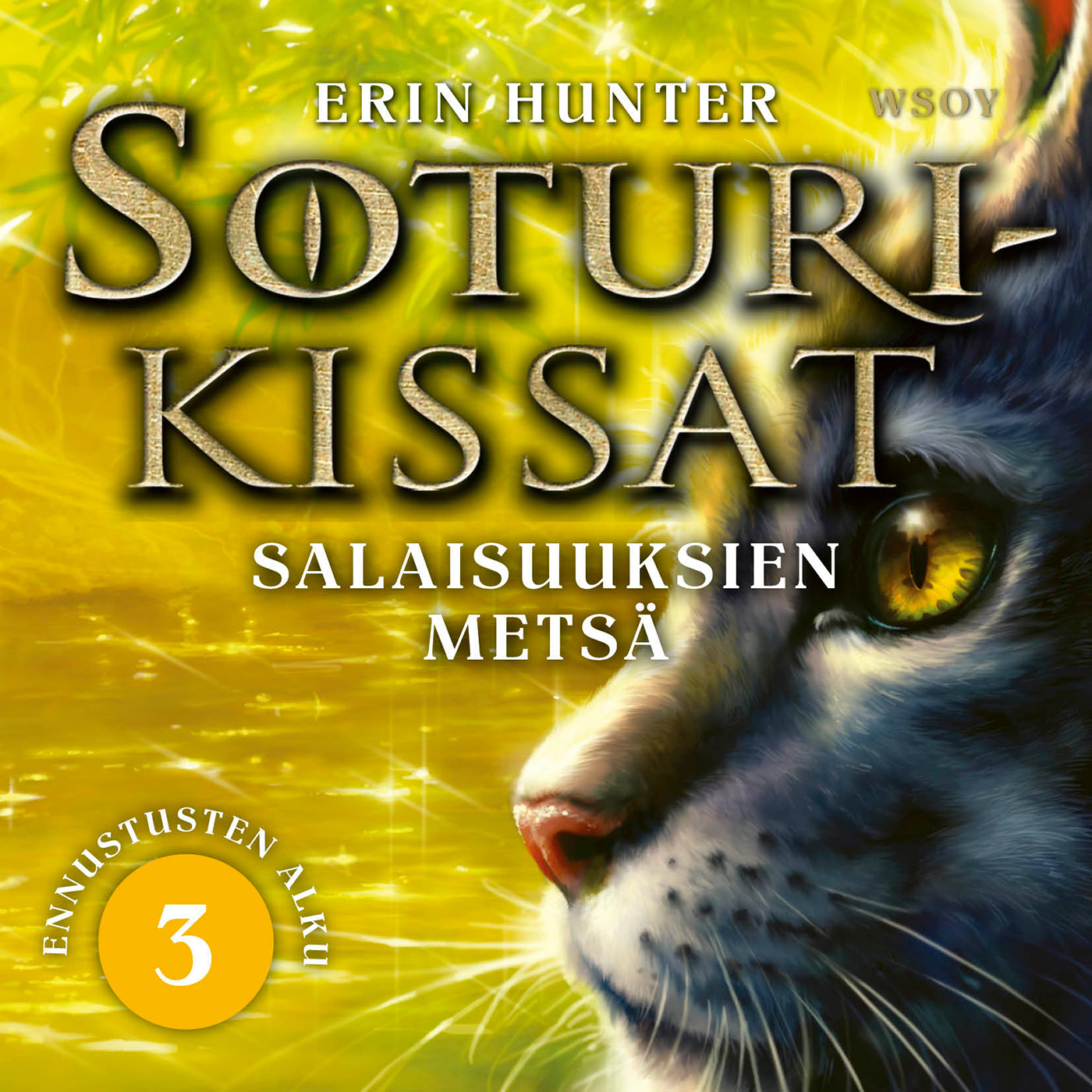 Soturikissat: Ennustusten alku 3: Salaisuuksien metsä – Ljudbok